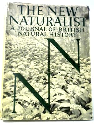 Seller image for The New Naturalist A Journal Of British Natural History for sale by World of Rare Books