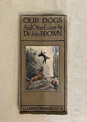 Bild des Verkufers fr Our Dogs and Other Essays (Dr. John Brown Booklets No.3) zum Verkauf von Dark and Stormy Night Books