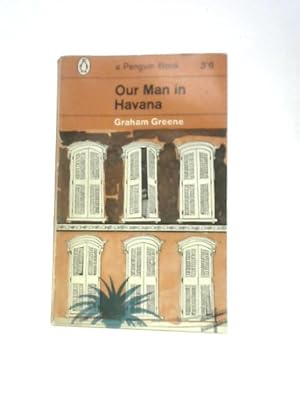 Imagen del vendedor de Our Man in Havana (Penguin Books No 1790) a la venta por World of Rare Books