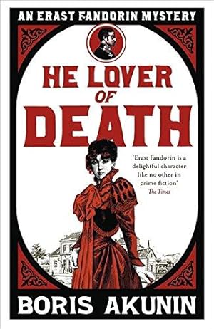 Bild des Verkufers fr He Lover of Death: Erast Fandorin 9 (Erast Fandorin Mysteries) zum Verkauf von WeBuyBooks