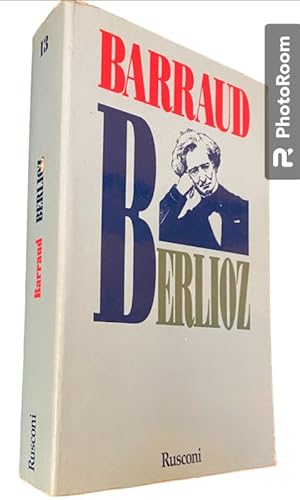 HECTOR BERLIOZ. A CURA DI PAOLO ISOTTA