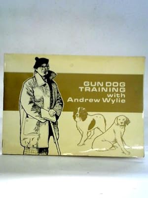 Seller image for Gun Dog Training for sale by World of Rare Books