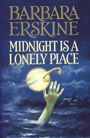 Seller image for Midnight is a Lonely Place: spellbinding historical timeslip suspense novel from the Sunday Times bestseller for sale by WeBuyBooks