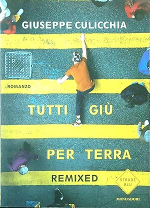 Seller image for Tutti giu' per terra for sale by Librodifaccia