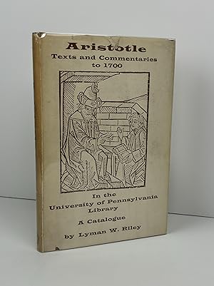 Bild des Verkufers fr Aristotle Texts and Commentaries to 1700 In the University of Pennsylvania Library: A Catalogue zum Verkauf von Free Play Books