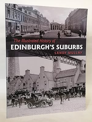 Bild des Verkufers fr The Illustrated History of Edinburgh's Suburbs zum Verkauf von Priorsford Books