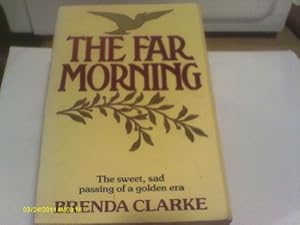 Seller image for The Far Morning for sale by WeBuyBooks