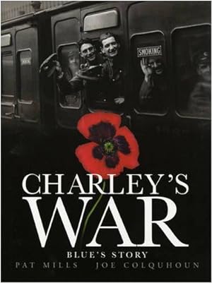 Seller image for Charley's War: Blue's Story v. 4 for sale by WeBuyBooks