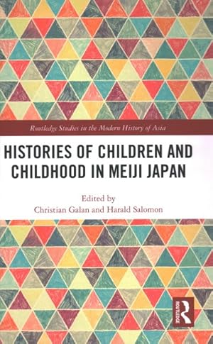 Bild des Verkufers fr Histories of Children and Childhood in Meiji Japan zum Verkauf von GreatBookPrices