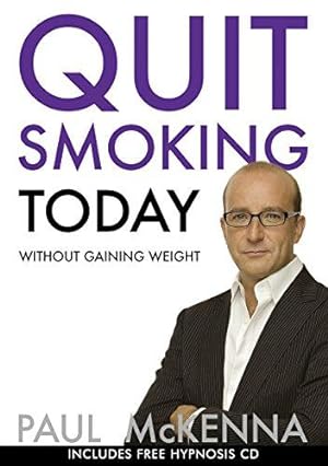 Bild des Verkufers fr Quit Smoking Today Without Gaining Weight (Book & Hypnosis Download) zum Verkauf von WeBuyBooks