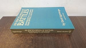 Seller image for An Encyclopedia of Battles: Accounts of Over 1,560 Battles from 1479 B.C. to the Present (Dover Military History, Weapons, Armor) for sale by BoundlessBookstore