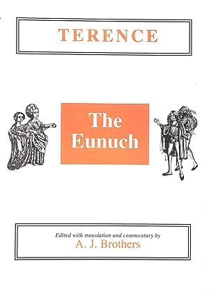 Imagen del vendedor de The Eunuch (Classical Texts) (Aris & Phillips Classical Texts) a la venta por M Godding Books Ltd