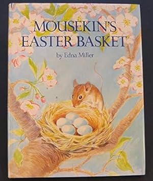 Seller image for Mousekins Easter Basket for sale by Goodwill Industries of VSB