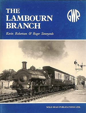 Immagine del venditore per Illustrated History of the Lambourn Branch venduto da M Godding Books Ltd