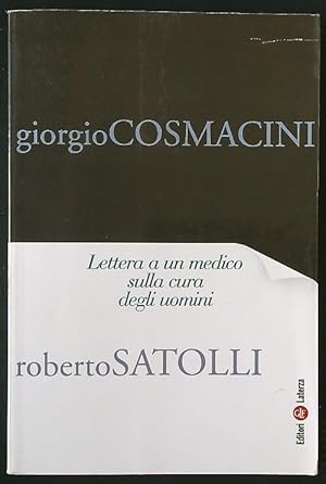 Lettera a un medico sulla cura degli uomini