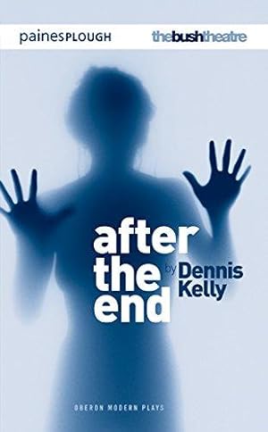 Bild des Verkufers fr After the End (Oberon Modern Plays) zum Verkauf von WeBuyBooks