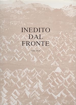 Seller image for INEDITO DAL FRONTE 1915-1918 VOL I for sale by MULTI BOOK