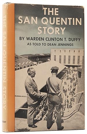 Imagen del vendedor de The San Quentin Story. By Warden Clinton T. Duffy as told to Dean Jennings. a la venta por Shapero Rare Books
