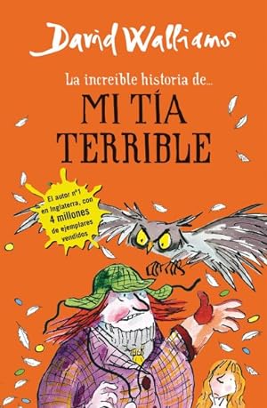 Immagine del venditore per La increible historia de mi tia terrible / Awful Auntie -Language: spanish venduto da GreatBookPrices