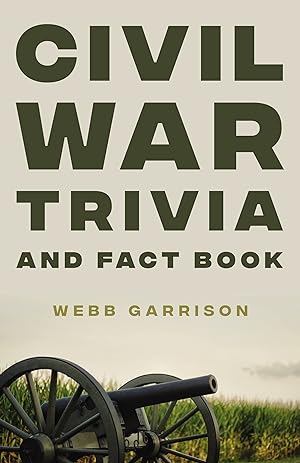 Seller image for Civil War Trivia and Fact Book for sale by Redux Books
