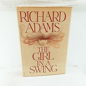 Seller image for THE GIRL IN A SWING for sale by Cat On The Shelf