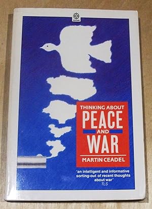 Immagine del venditore per Thinking about peace and war venduto da RightWayUp Books