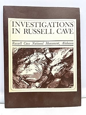 Seller image for Investigations in Russell Cave: Russell Cave National Monument, Alabama [Publications in archeology ; 13] for sale by Prestonshire Books, IOBA