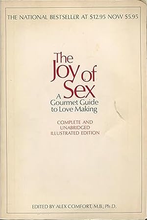 Imagen del vendedor de The Joy Of Sex - A Cordon Bleu Guide To Lovemaking (a Gourmet Guide To Love Making) a la venta por Friends of Johnson County Library