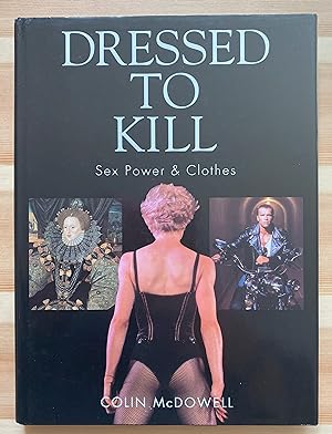 Seller image for Dressed to Kill: Sex, Power and Clothes for sale by ACCESSbooks