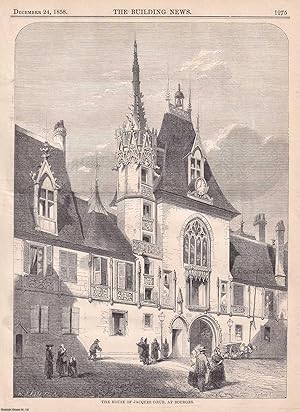 Imagen del vendedor de 1858 : The House of Jacques Coeur, at Bourges. An original page from The Building News & Engineering Journal. a la venta por Cosmo Books