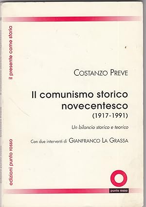 Seller image for Il comunismo storico novecentesco (1917-1991). Un bilancio storicoe teorico for sale by MULTI BOOK