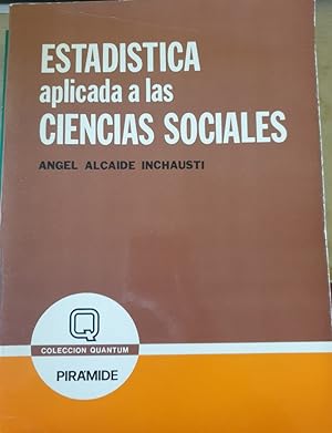 Seller image for ESTADISTICA APLICADA A LAS CIENCIAS SOCIALES for sale by Libros Tobal