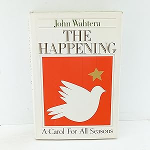 Seller image for The Happening: A Carol For All Seasons for sale by Cat On The Shelf