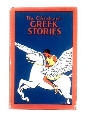 Bild des Verkufers fr The Children's Greek Stories zum Verkauf von World of Rare Books