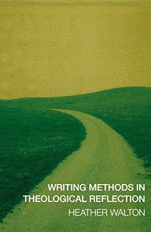 Seller image for Writing Methods in Theological Reflection for sale by WeBuyBooks