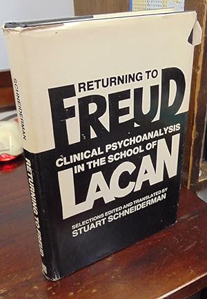 Seller image for Returning to Freud: Clinical Psychoanalysis in the School of Lacan for sale by Atlantic Bookshop