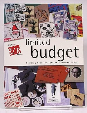 Immagine del venditore per Limited Budget: Building Great Designs on a Limited Budget (Graphic Idea Resource) venduto da Book Nook
