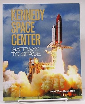 Seller image for Kennedy Space Center: Gateway to Space for sale by Book Nook