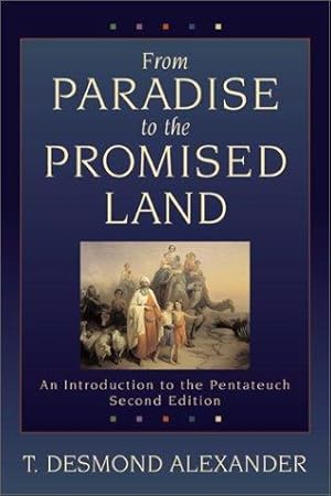 Immagine del venditore per From Paradise to the Promised Land: An Introduction to the Pentateuch venduto da WeBuyBooks
