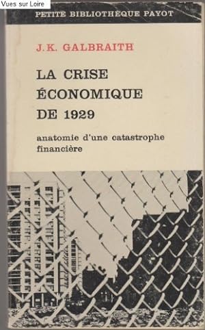 Bild des Verkufers fr La crise conomique de 1929 (anatomie d'une catastrophe financire) zum Verkauf von Ammareal
