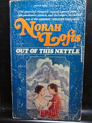 Seller image for OUT OF THIS NETTLE for sale by The Book Abyss