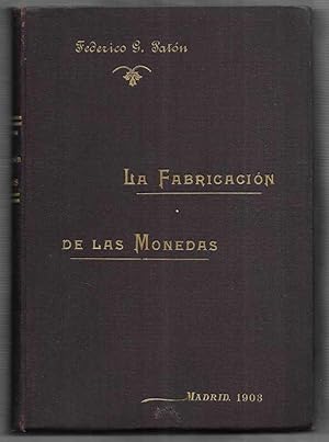 Fabricación de las Monedas, La. 1903