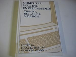 Imagen del vendedor de Computer Writing Environments: Theory Research and Design a la venta por Ammareal