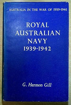 Imagen del vendedor de Royal Australian Navy 1939-1942 a la venta por Pendleburys - the bookshop in the hills