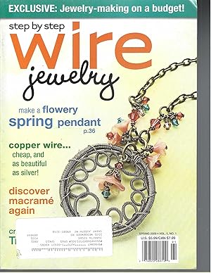 Immagine del venditore per Step By Step Wire Jewelry (Spring 2009, Volume 5, Number 1) venduto da Vada's Book Store