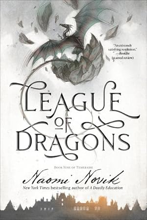 Bild des Verkufers fr League of Dragons : Book Nine of Temeraire zum Verkauf von Smartbuy