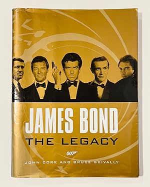 Seller image for James Bond The Legacy for sale by Adrian Harrington Ltd, PBFA, ABA, ILAB