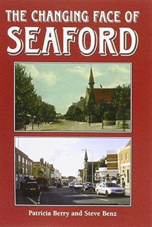 Immagine del venditore per The Changing Face of Seaford venduto da WeBuyBooks
