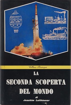 La seconda scoperta del mondo