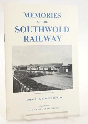 Bild des Verkufers fr MEMORIES OF THE SOUTHWOLD RAILWAY zum Verkauf von Stella & Rose's Books, PBFA